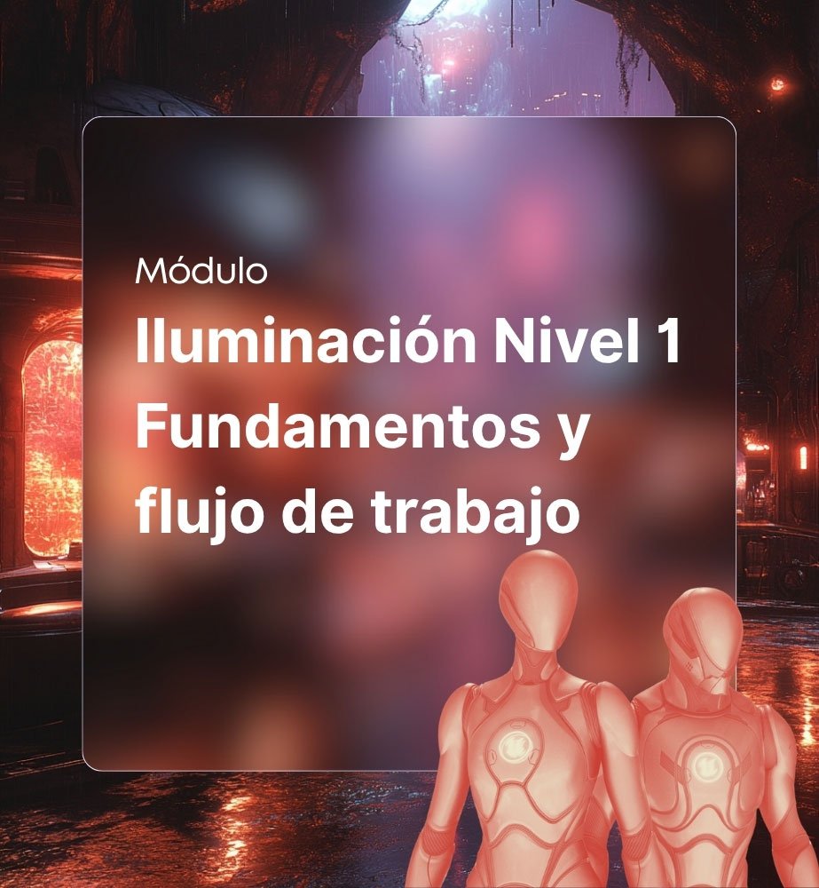 Iluminación Nivel 1 Fundamentos y flujo de trabajo