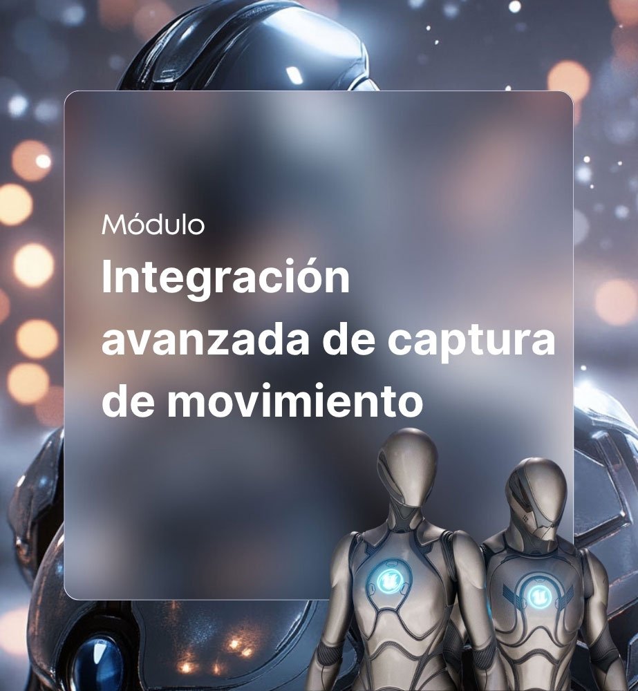 Integración avanzada de captura de movimiento