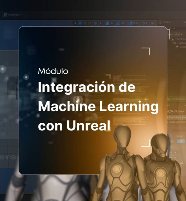 Integración de Machine Learning con Unreal