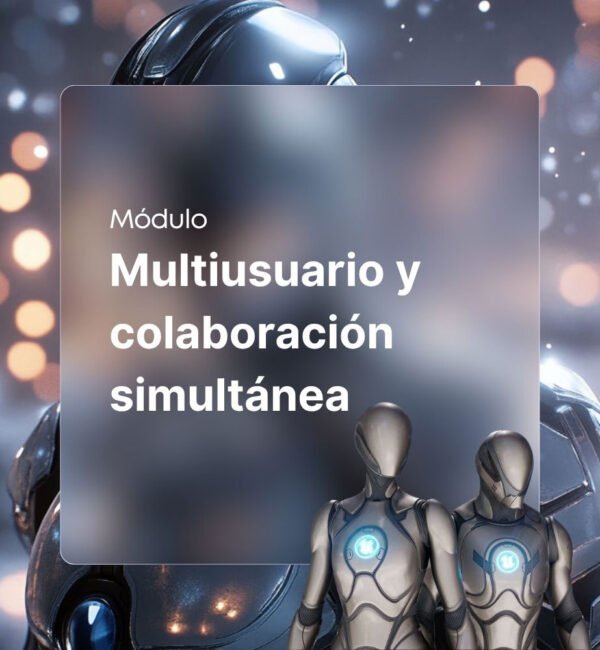 Multiusuario y colaboración simultánea