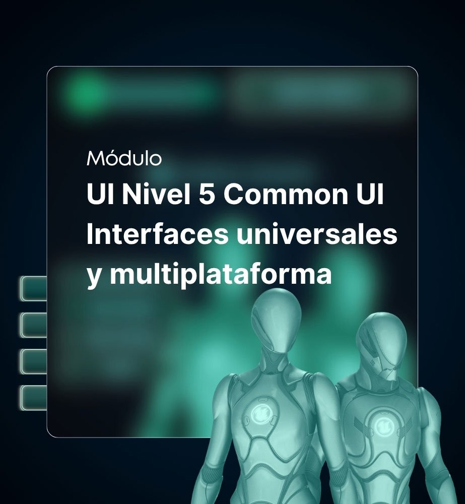 UI Nivel 5 Common UI Interfaces universales y multiplataforma