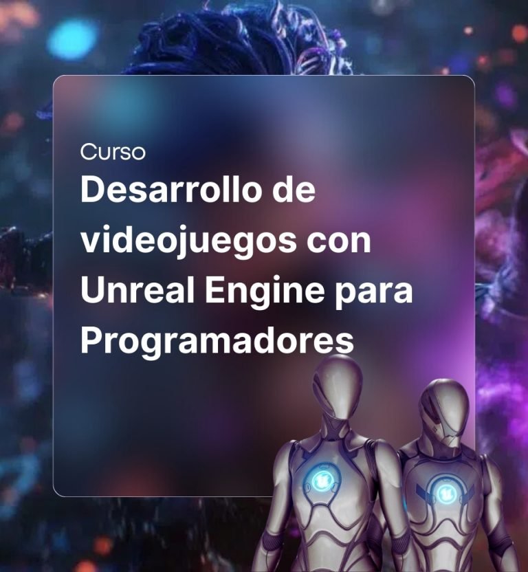 Curso de Desarrollo de Videojuegos con Unreal Engine para Programadores ...